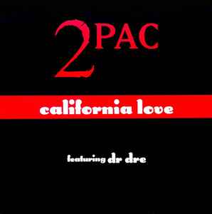 2 Pac feat. Dr. Dre - California Love
