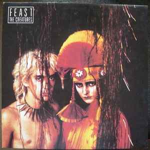 The Creatures - Feast