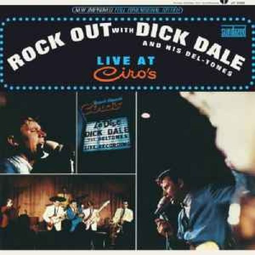 rock out with dick dale